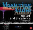 Mastering Audio : L'art et la science - Mastering Audio: The Art and the Science