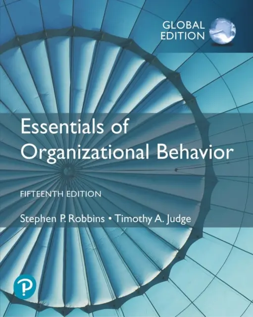 Essentials of Organizational Behavior, Global Edition (en anglais) - Essentials of Organizational Behavior, Global Edition