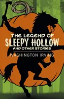 La légende de Sleepy Hollow et autres histoires - Legend of Sleepy Hollow and Other Stories