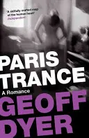 Paris Trance - Une romance - Paris Trance - A Romance