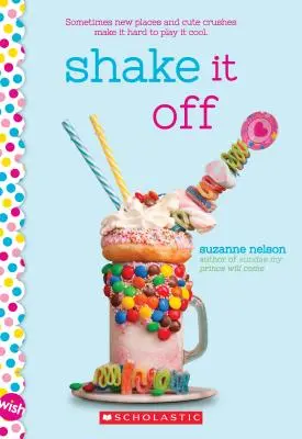 Shake It Off : un roman de vœux - Shake It Off: A Wish Novel