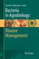 Les bactéries en agrobiologie : Gestion des maladies - Bacteria in Agrobiology: Disease Management