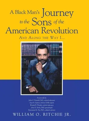 Le voyage d'un Noir chez les fils de la révolution américaine - A Black Man's Journey to the Sons of the American Revolution