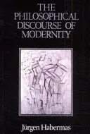 Discours philosophique de la modernité - Douze conférences - Philosophical Discourse of Modernity - Twelve Lectures