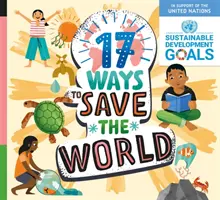 17 façons de sauver le monde - 17 Ways to Save the World