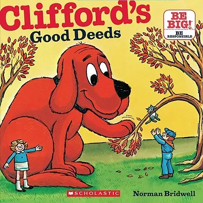 Les bonnes actions de Clifford (Classic Storybook) - Clifford's Good Deeds (Classic Storybook)