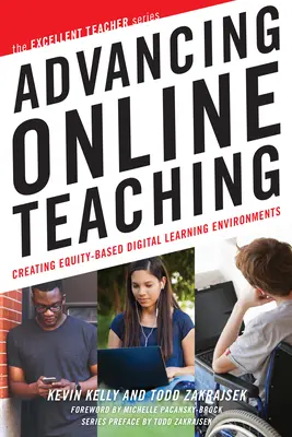 Faire progresser l'enseignement en ligne : créer des environnements d'apprentissage numérique fondés sur l'équité - Advancing Online Teaching: Creating Equity-Based Digital Learning Environments