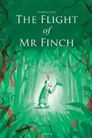 Le vol de M. Finch - The Flight of Mr. Finch