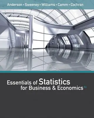 L'essentiel des statistiques pour les affaires et l'économie (avec XLSTAT Printed Access Card) (Cochran James (University of Alabama)) - Essentials of Statistics for Business and Economics (with XLSTAT Printed Access Card) (Cochran James (University of Alabama))