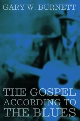 L'Évangile selon le blues - The Gospel According to the Blues