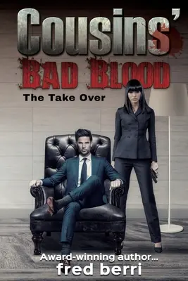 Le mauvais sang de Cousins - La prise de pouvoir - Cousins' Bad Blood-The Take Over