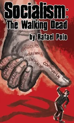 Socialisme : The Walking Dead - Socialism: The Walking Dead