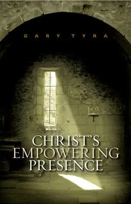 La présence habilitante du Christ : La quête de Dieu à travers les âges - Christ's Empowering Presence: The Pursuit of God through the Ages