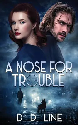 Un nez pour les problèmes - A Nose for Trouble