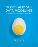 Modélisation des données NoSQL et SQL : Réunir les données, la sémantique et les logiciels - NoSQL and SQL Data Modeling: Bringing Together Data, Semantics, and Software