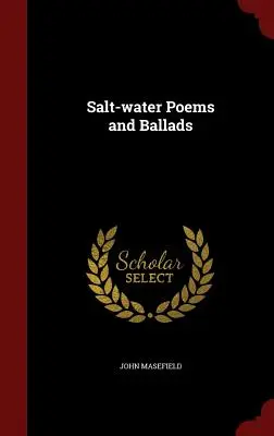 Poèmes et ballades d'eau salée - Salt-Water Poems and Ballads