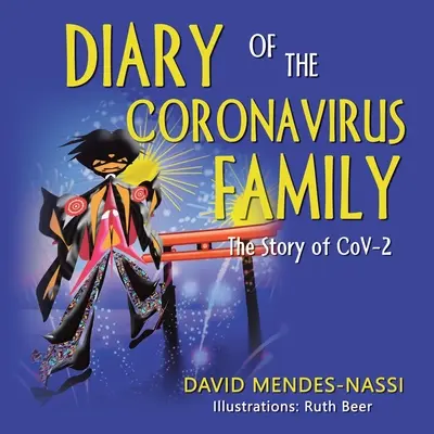 Journal de la famille Coronavirus - Diary of the Coronavirus Family