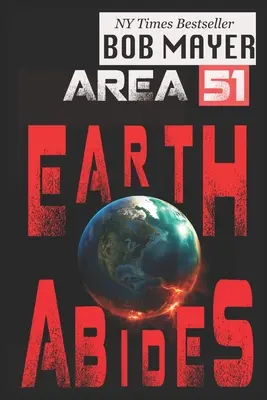 Zone 51 : La Terre demeure - Area 51: Earth Abides