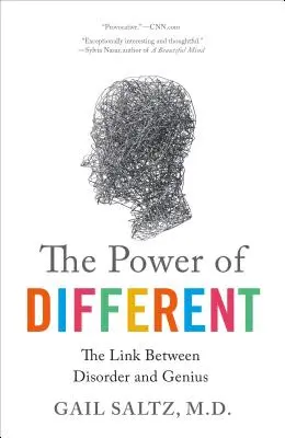 Le pouvoir de la différence : Le lien entre le désordre et le génie - The Power of Different: The Link Between Disorder and Genius