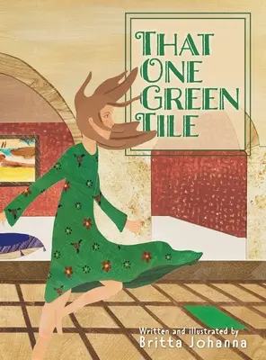 Cette seule tuile verte - That One Green Tile