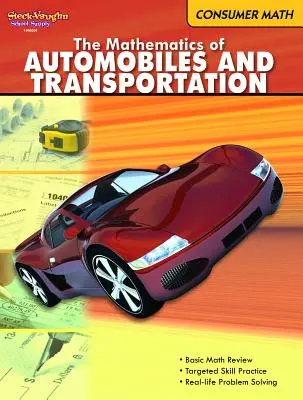 Consumer Math : Reproductible les mathématiques de l'automobile et du transport - Consumer Math: Reproducible the Mathematics of Autos & Transportation