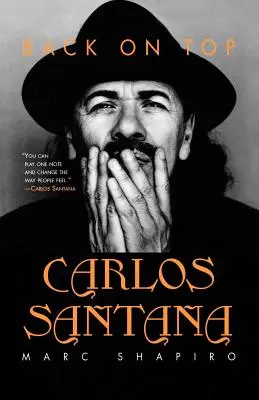 Carlos Santana : Retour au sommet - Carlos Santana: Back on Top