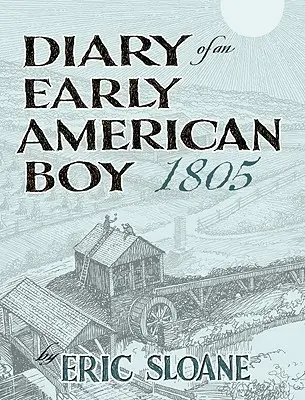 Journal d'un jeune Américain, 1805 - Diary of an Early American Boy, 1805