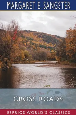 Les chemins de traverse (Esprios Classics) - Cross Roads (Esprios Classics)