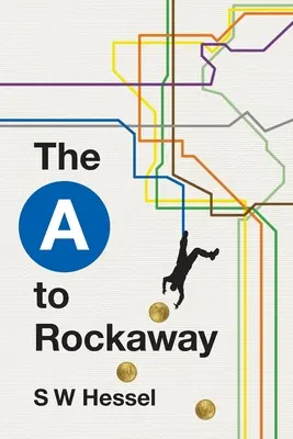 L'A à Rockaway - The A to Rockaway