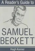 Guide de lecture de Samuel Beckett - A Reader's Guide to Samuel Beckett