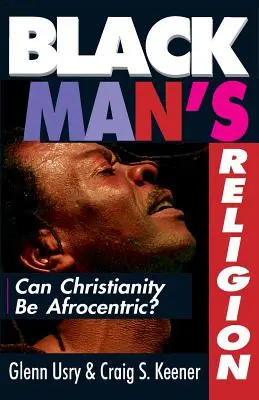 La religion de l'homme noir - Black Man's Religion