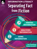Maîtrise de l'information : séparer les faits de la fiction - Information Literacy: Separating Fact from Fiction