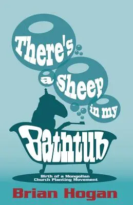 Il y a un mouton dans ma baignoire : Édition du dixième anniversaire - There's a Sheep in My Bathtub: Tenth Anniversary Edition