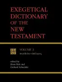 Dictionnaire exégétique du Nouveau Testament, Vol. 3 - Exegetical Dictionary of the New Testament, Vol. 3