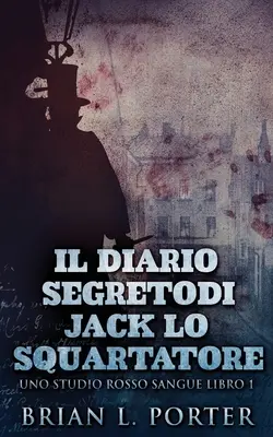 Le journal secret de Jack l'Éventreur - Il Diario Segreto Di Jack Lo Squartatore