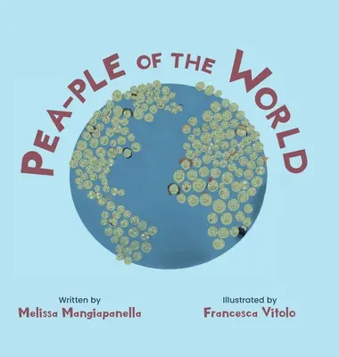 Les petits pois du monde - Pea-ple of the World