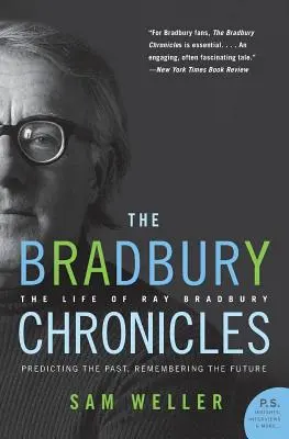 Les chroniques de Bradbury : La vie de Ray Bradbury - The Bradbury Chronicles: The Life of Ray Bradbury