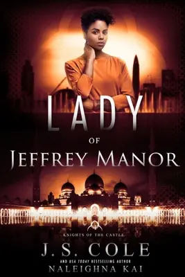 La Dame du Manoir Jeffrey : Livre 4 de la série des Chevaliers du Château - Lady of Jeffrey Manor: Book 4 of the Knights of the Castle Series