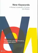 Nouveaux mots-clés : Vocabulaire révisé de la culture et de la société - New Keywords: A Revised Vocabulary of Culture and Society