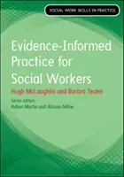 Pratique du travail social fondée sur des données probantes - Evidence Informed Practice for Social Work