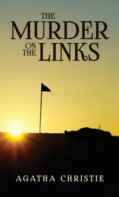 Le meurtre sur le Links - The Murder on the Links