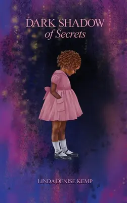 L'ombre des secrets - Dark Shadow of Secrets