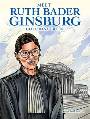 Livre de coloriage Ruth Bader Ginsburg : Un hommage à la juge de la Cour Suprême Rbg - Ruth Bader Ginsburg Coloring Book: A Tribute to Us Supreme Court Justice Rbg