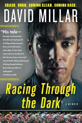 La course dans l'obscurité : Crash, Burn, Coming Clean, Coming Back - Racing Through the Dark: Crash, Burn, Coming Clean, Coming Back