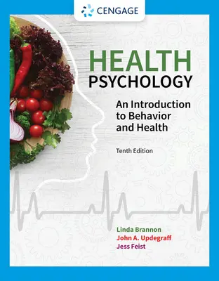 Psychologie de la santé : Une introduction au comportement et à la santé - Health Psychology: An Introduction to Behavior and Health