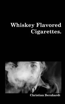 Cigarettes aromatisées au whisky - Whiskey Flavored Cigarettes