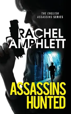 La chasse aux assassins - Assassins Hunted