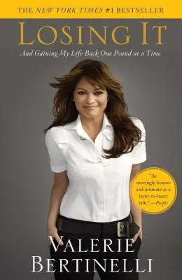 Losing It : And Gaining My Life Back One Pound at a Time (Perdre le contrôle : et retrouver ma vie, un kilo à la fois) - Losing It: And Gaining My Life Back One Pound at a Time