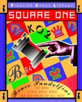 Square One : Un livre d'exercices d'échecs pour les débutants - Square One: A Chess Drill Book for Beginners