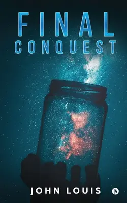 La conquête finale - Final Conquest